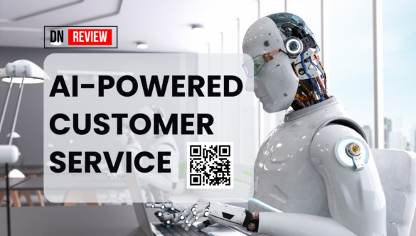 AI-Powered Customer Service | DN Review