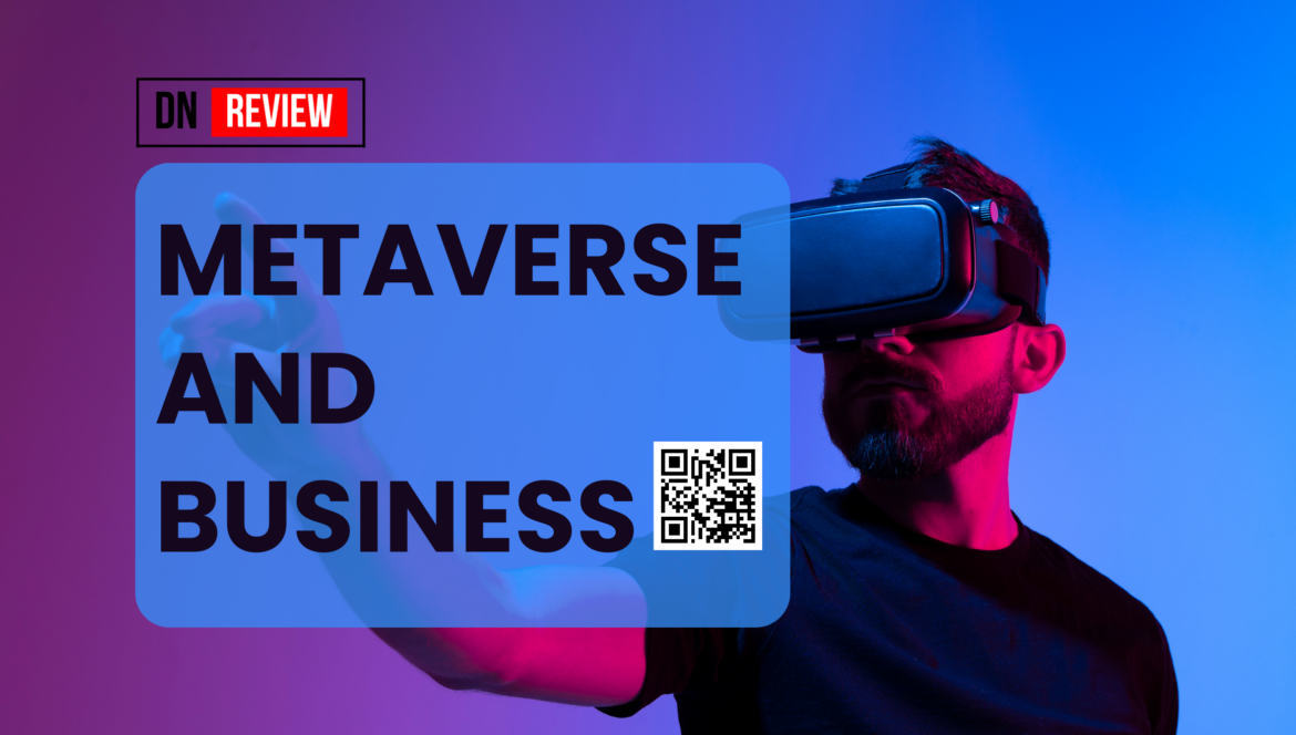 Metaverse and Business | DN Review