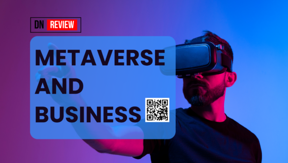 Metaverse and Business | DN Review