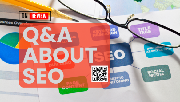 Q&A About SEO | DN Review