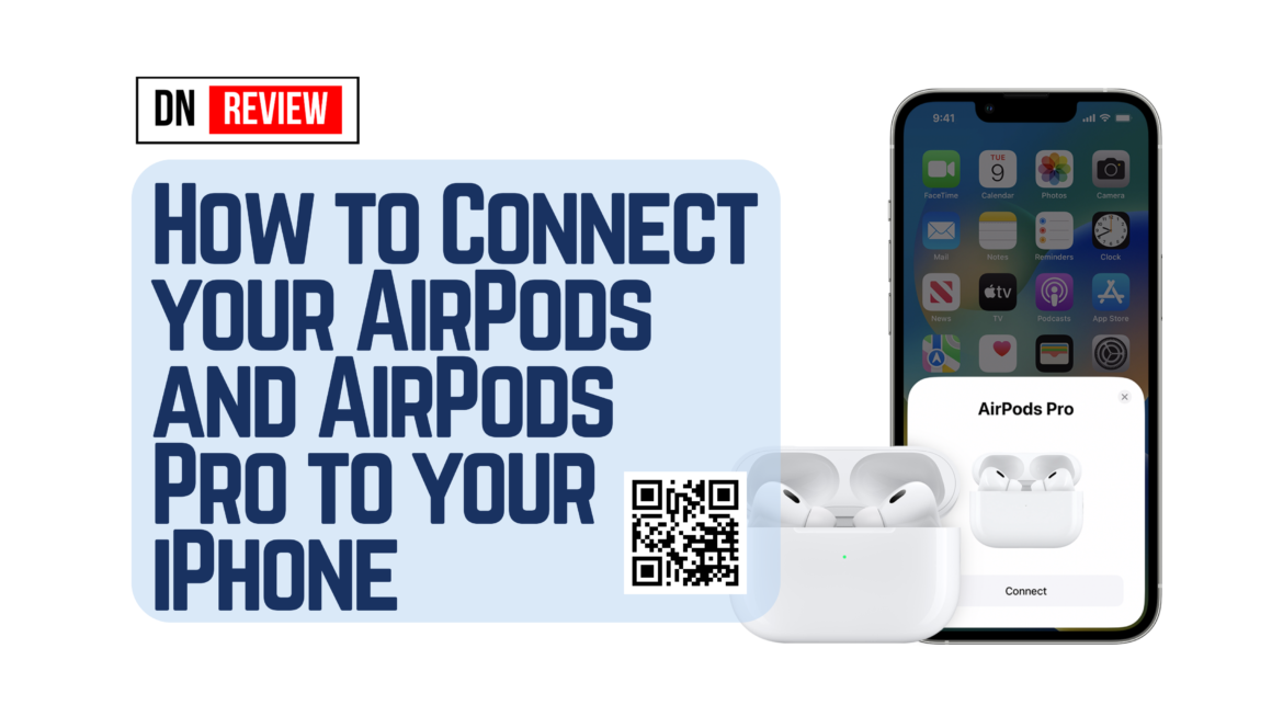 How to use your iPhone to set up your AirPods | DN Review